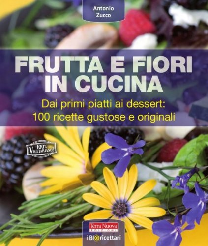 Frutta e Fiori in Cucina