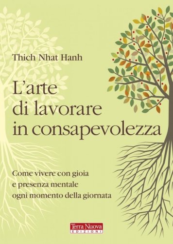 L'arte di Lavorare in Consapevolezza