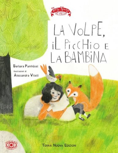 La Volpe, il Picchio e la Bambina