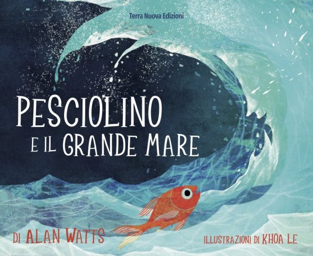 Pesciolino e il Grande Mare